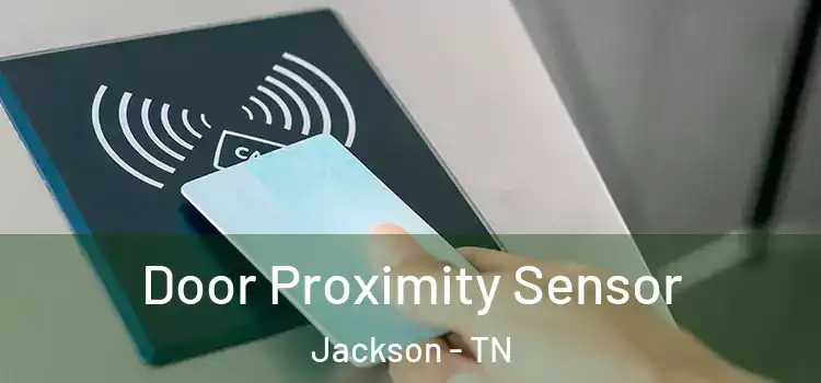Door Proximity Sensor Jackson - TN