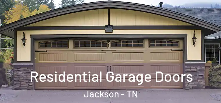  Residential Garage Doors Jackson - TN