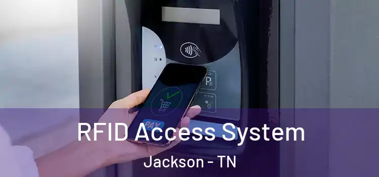 RFID Access System Jackson - TN