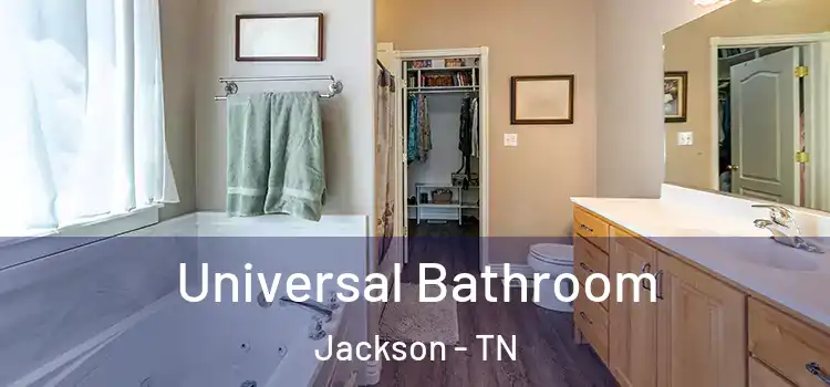 Universal Bathroom Jackson - TN