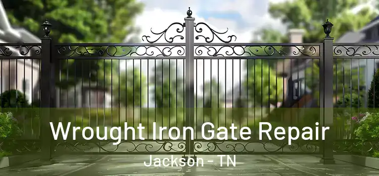 Wrought Iron Gate Repair Jackson - TN